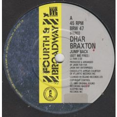 Dhar Braxton - Dhar Braxton - Jump Back (Set Me Free) - 4th & Broadway