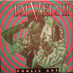 Public Art - Public Art - River II - Abfahrt Records