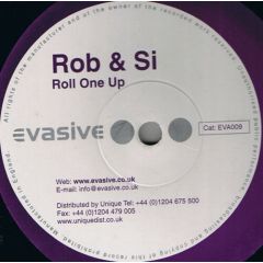 Rob & Si - Roll One Up - Evasive Records