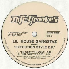 Lil House Gangstaz - Lil House Gangstaz - Execution Style EP - Nite Grooves