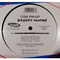 Lisa Pin-Up - Lisa Pin-Up - Future Acid House / Baddest Mutha - Nukleuz