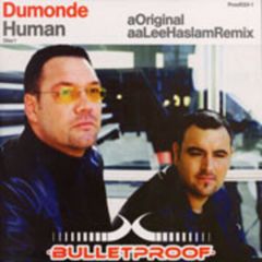 Dumonde - Dumonde - Human - Bulletproof