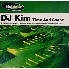 DJ Kim - DJ Kim - Time & Space - Nukleuz Green