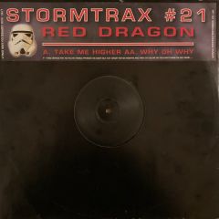 Red Dragon - Red Dragon - Take Me Higher - Stormtrax