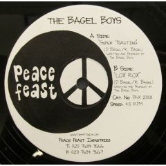 The Bagel Boys - The Bagel Boys - Super Toasting / Lox Rox - Peace Feast