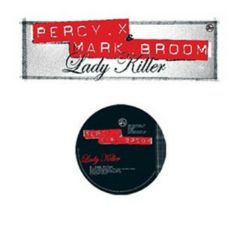 Percy X & Mark Broom - Percy X & Mark Broom - Lady Killer - Soma
