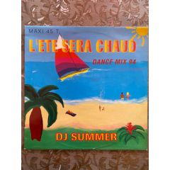DJ Summer - DJ Summer - L'Eté Sera Chaud (Dance Mix 94) - Carrere Music