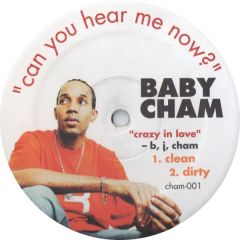 Beyonce Vs Baby Cham - Beyonce Vs Baby Cham - Crazy In Love - Cham 1