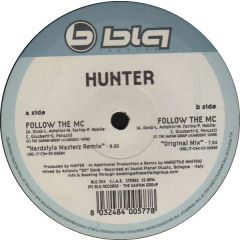 Hunter - Hunter - Follow The MC - Blq Records