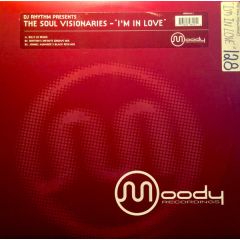 DJ Rhythm Presents The Soul Visionaries - DJ Rhythm Presents The Soul Visionaries - I'm In Love - Moody Recordings