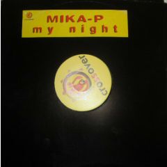 Mika-P - Mika-P - My Night - Crossover Records
