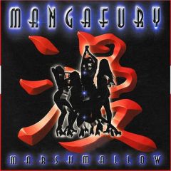 Mangafury - Mangafury - Marshmallow - 	Musidisc