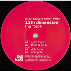 11th Dimension - 11th Dimension - The Force - Big Love