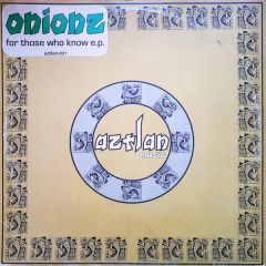Onionz  - Onionz  - For Those Who Know E.P - Aztlan Music