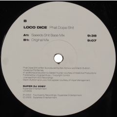 Loco Dice - Loco Dice - Phat Dope Sh*t - Superstar