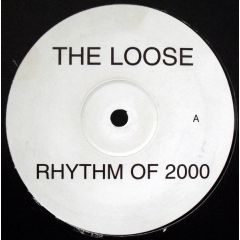 The Loose/Fsg Ii - The Loose/Fsg Ii - Rhythm Of 2000 - White Sys002