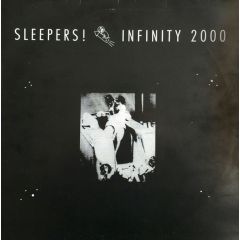 Sleepers - Sleepers - Infinity 2000 - Breakin'