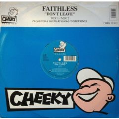 Faithless - Faithless - Don't Leave - Cheeky