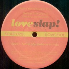 Behind The Groove Feat Jackie Green - Behind The Groove Feat Jackie Green - Make Me Believe In You - Loveslap