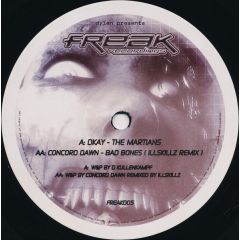 D Kay / Concord Dawn - D Kay / Concord Dawn - The Martians / Bad Bones (Remix) - Freak Recordings