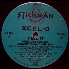 Xcel-O - Xcel-O - Feel It - Stickman