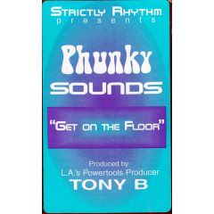 Phunky Sounds - Phunky Sounds - Get On The Floor - Strictly Rhythm