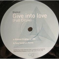 Blakkat - Blakkat - Give Into Love (Full Circle) - Shaboom