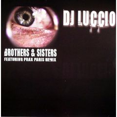 DJ Luccio - DJ Luccio - Brothers & Sisters - International Records