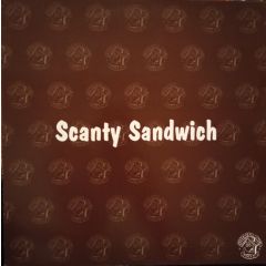 Scanty Sandwich - Scanty Sandwich - Because Of You - Southern Fried