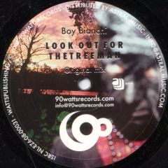 Boy Bianchi - Boy Bianchi - Look Out For The Treeman - 90 Watts Music