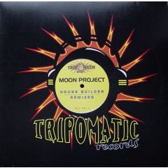 Moon Project - Moon Project - House Builder Remixes - Tripomatic