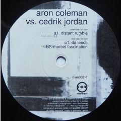 Aron Coleman Vs Cedrik Jordan - Aron Coleman Vs Cedrik Jordan - Distant Rumble - Manmade