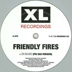 Friendly Fires - Friendly Fires - On Board - XL