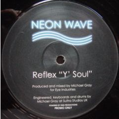 Reflex - Reflex - Y Soul - Neon Wave