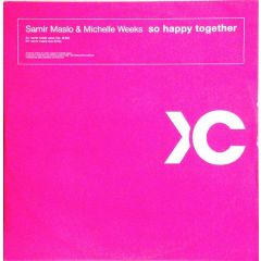 Samir Maslo & Michelle Weeks - Samir Maslo & Michelle Weeks - So Happy Together - Excited Records 2