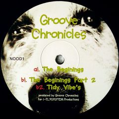 Groove Chronicles - Groove Chronicles - The Beginings - Old Dog Recordings