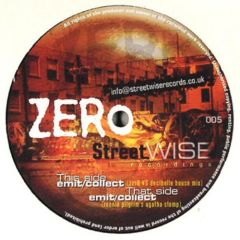 Zero - Zero - Emit / Connect (Remixes) - Streetwise