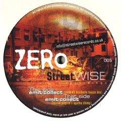 Zero - Emit / Collect (Remixes) - Streetwise