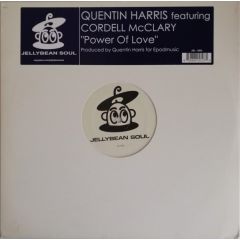 Quentin Harris Feat. Cordell Mcclary - Quentin Harris Feat. Cordell Mcclary - Power Of Love - Jellybean Soul