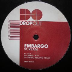 Embargo - Embargo - Scream - Dropout