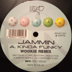 Jammin' - Jammin' - Kinda Funky (Wookie Remix) - Bingo Beats