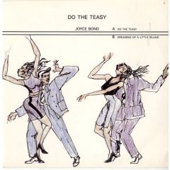 Joyce Bond - Joyce Bond - Do The Teasy - Orbitone Records