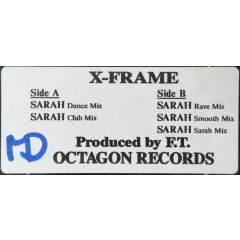 X-Frame - X-Frame - Sarah - Octagon Records