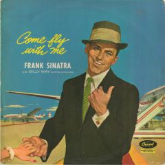 Frank Sinatra - Frank Sinatra - Come Fly With Me - Capitol