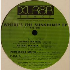 Various Artists - Various Artists - Where's The Sunshine? EP - XLR8R Traks