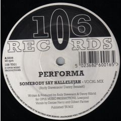Performa - Performa - Somebody Say Hallelujah - 106 Records