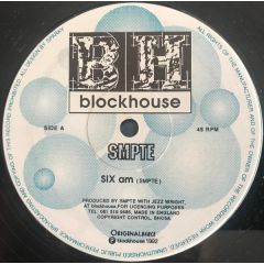 Smpte - Smpte - Six Am - Blockhouse
