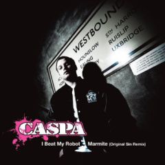 Caspa - Caspa - I Beat My Robot / Marmite (Original Sin Remix) - Fabric 