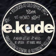 E.Kude - E.Kude - Never Let Go - Boogie Times