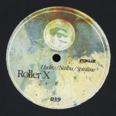 Hydro, Naibu & Spinline - Hydro, Naibu & Spinline - Roller X - Fokuz